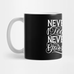 Never Will I Leave You - Hebrews 13:5 Mug